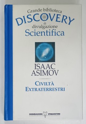 CIVILTA EXTRATERRESTRI di ISAAC ASIMOV , 1979 , TEXT IN LIMBA ITALIANA foto