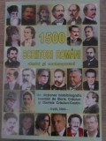 1500 SCRIITORI ROMANI CLASICI SI CONTEMPORANI. DICTIONAR BIOBIBLIOGRAFIC ESENTIAL-BORIS CRACIUN, DANIELA CR-359714