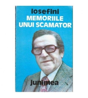 Iosefini - Memoriile unui scamator - 103924 foto