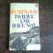 TO HAVE AND HAVE NOT - HEMINGWAY (CARTE IN LIMBA ENGLEZA)