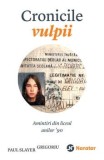 Cumpara ieftin Cronicile vulpii. Amintiri din liceul anilor &#039;90/Paul Slayer Grigoriu