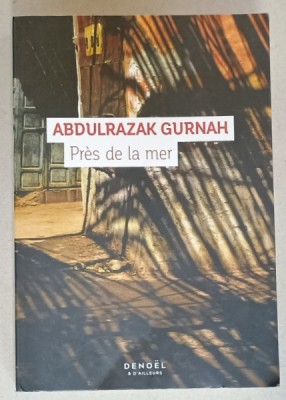 PRES DE LA MER par ABDULRAZAK GURNAH , roman , 2021 foto