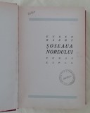 Myh 545f - Eugen Barbu - Soseaua Nordului - ed 1959