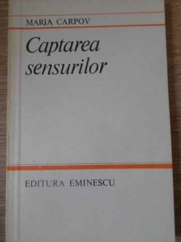 CAPTAREA SENSURILOR-MARIA CARPOV
