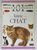 101 TRUCS ET CONSEILS , No. 3 : VOTRE CHAT , 1996