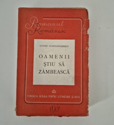 Carte veche Ovidiu Constantinescu Oamenii stiu sa zambeasca foto