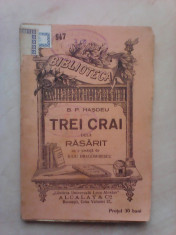 Trei crai de la rasarit - B.P. HASDEU , bpt 947 foto