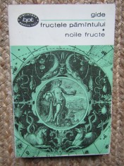 FRUCTELE PAMANTULUI. NOILE FRUCTE-ANDRE GIDE