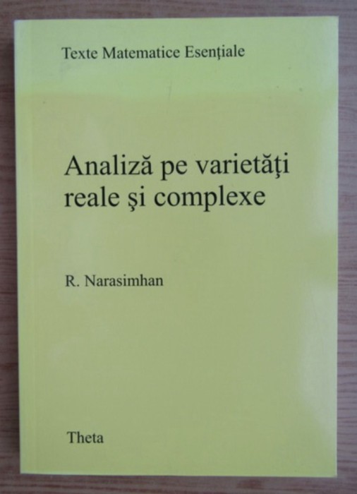 Analiza pe varietati reale si complexe R. Narasimhan