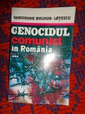 Genocidul comunist in Romania / volumul 3 - Gheorghe Boldur Latescu // 193 pagini