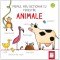 Primul meu dictionar cu ferestre. Animale, Martina Badstuber