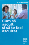 Cum sa asculti si sa te faci ascultat