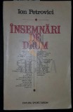 INSEMNARI DE DRUM, Ion Petrovici