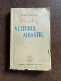 Coca Farago Vulturul albastru (1940)