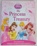 DISNEY PRINCESS , MY PRINCESS TREASURY , ENCHANTING PRINCESS STORIES TO ENJOY TOGETHER , 2011 *PREZINTA SEMNE DE UZURA