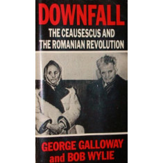 DOWNFALL - THE CEAUSECU AND THE ROMANIAN REVOLUTION dedicatie!