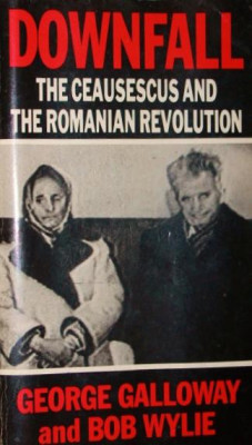 DOWNFALL - THE CEAUSECU AND THE ROMANIAN REVOLUTION dedicatie! foto