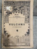 1926 Vulcanii cu 19 figuri in text - V. Zaharescu Biblioteca de popularizarea stiintei