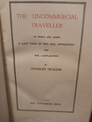 Charles Dickens - The uncommercial traveller foto