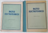 BAZELE ELECTROTEHNICEI, Volumele I-II, C. A. CRUG, Editura Tehnica, 1952-1953, 385/507 pag, Coperta Brosata