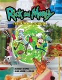 Rick and Morty: The Official Cookbook: (Rick &amp; Morty Season 5, Rick and Morty Gifts, Rick and Morty Pickle Rick)