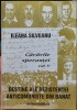 CARARILE SPERANTEI VOL 5 ILEANA SILVEANU REZISTENTA ANTICOMUNISTA DIN BANAT 2003