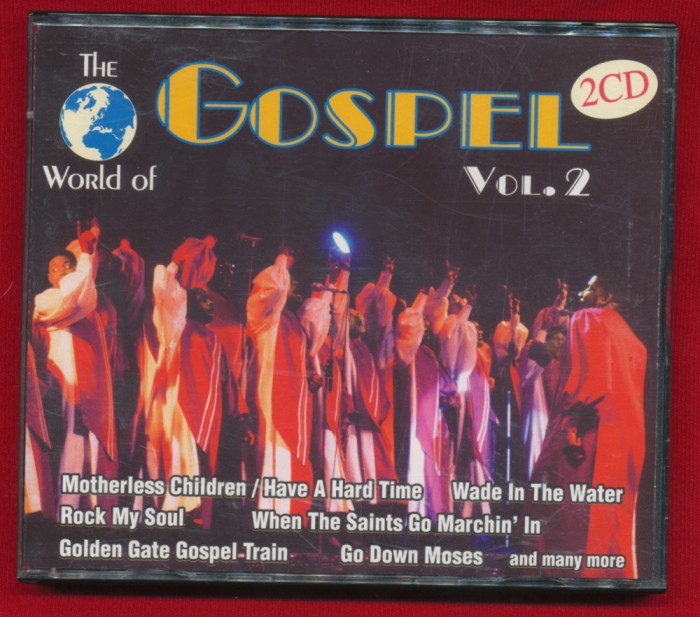 &quot;The World of Gospel&quot; Vol. 2 - dublu CD audio - diferiţi artişti.