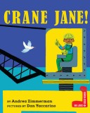 Crane Jane!