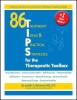 86 Tips for the Therapeutic Toolbox: Treatment Ideas &amp; Practical Strategies