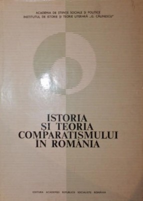 ISTORIA SI TEORIA COMPARATISMULUI IN ROMANIA foto