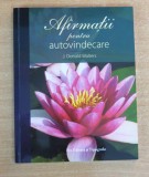 Afirmatii pentru autovindecare - J. Donald Walters, 2008