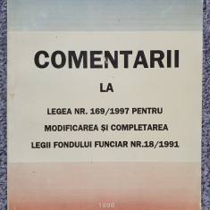 Comentarii la Legea nr 161/1997 modificarea legii fondului funciar 18/1991