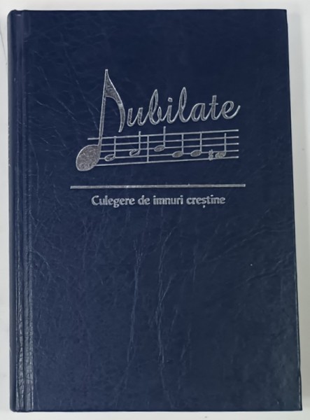 JUBILATE , CULEGERE DE IMNURI CRESTINE , 2007