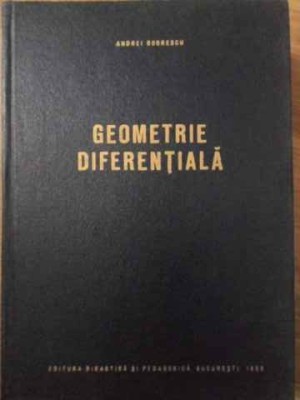 GEOMETRIE DIFERENTIALA-ANDREI DOBRESCU-367692 foto