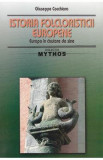 Istoria folcloristicii europene - Giuseppe Cocchiara