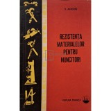 V. Avadani - Rezistenta materialelor pentru muncitori (Editia: 1971)