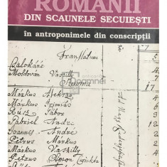 Ioan Ranca - Românii din scaunele secuiești în antroponimele din conscripții, vol. 1 (editia 1995)