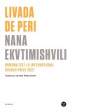 Livada de peri - Nana Ekvtimishvili, Oto Peikrishvili