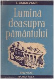 S. Babaevschi - Lumina desupra pamantului - 130586