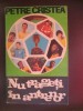 Nu trageti in antrenor Petre Cristea - Editura Stadion 1971 - Biografie Sportiva