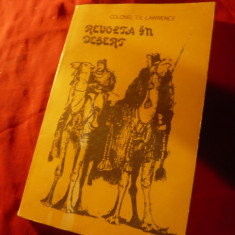 Col.T.E.Lawrence - Revolta in desert - Ed.1991 Ecce Homo ,285 pag