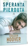 Speranta pierduta | Colleen Hoover, Epica