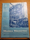 Revista marea noastra decembrie 1938-art. dunarea drum si viata,marea neagra