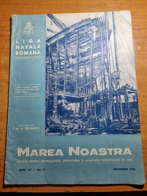 revista marea noastra decembrie 1938-art. dunarea drum si viata,marea neagra foto