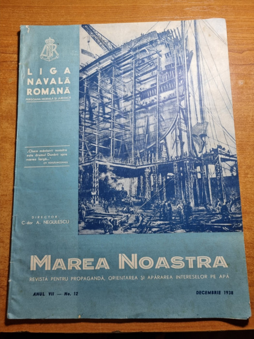 revista marea noastra decembrie 1938-art. dunarea drum si viata,marea neagra