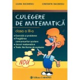 Culegere de matematica Clasa a 3-a - Liliana Diaconescu