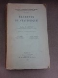 Elements de statistique - Arthur L. Bowley (carte in limba franceza)