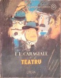 Teatru - Ion Luca Caragiale, Editura Litera, 1997, Biblioteca Scolarului, Limba Romana, Piesa de Teatru