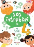 101 &icirc;ntrebări la 4 ani - Hardcover - *** - Litera mică
