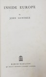 INSIDE EUROPE by JOHN GUNTHER , 1936 CONTINE SEMNATURA LUI GRIGORE TRANCU - IASI *